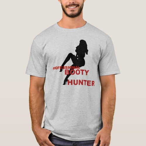 Pro Booty Hunter T_Shirt