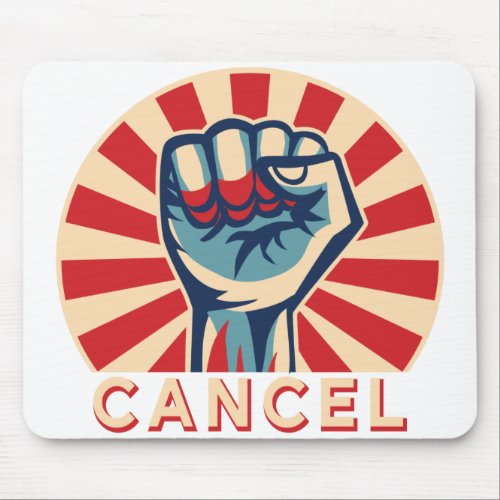 Pro Cancel Culture Revolution Internet Meme Mouse Pad