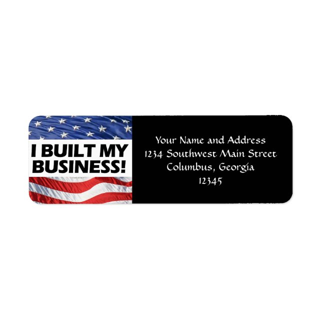Pro-Capitalism, I Built My Business, Anti-Obama Label (Front)