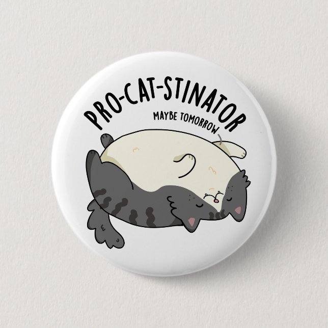 Pro-cat-stinator Funny Fat Cat Pun Button (Front)
