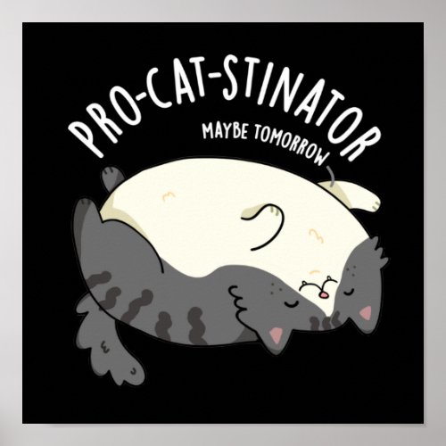 Pro_cat_stinator Funny Fat Cat Pun Dark BG Poster