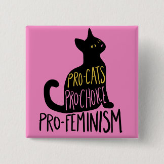 Pro-cats Pro-choice pro-feminism Button