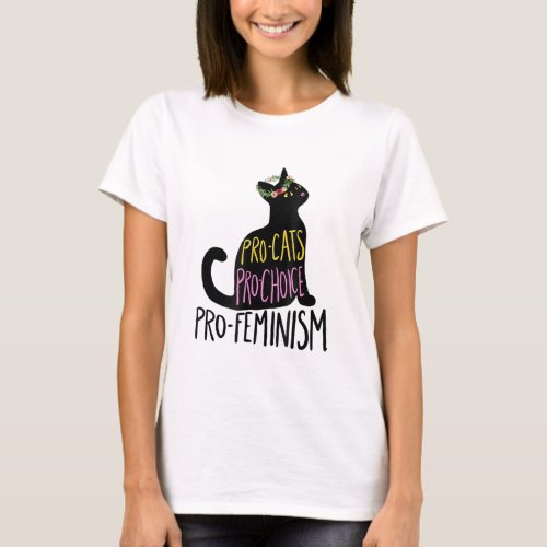 Pro Cats Pro Choice Pro Feminism Funny Black Cat L T_Shirt