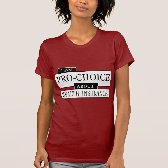 Pro-Choice #2 T-Shirt