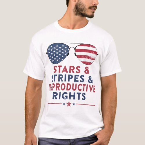 Pro Choice 4th of July _ Stars Stripes Reproductiv T_Shirt