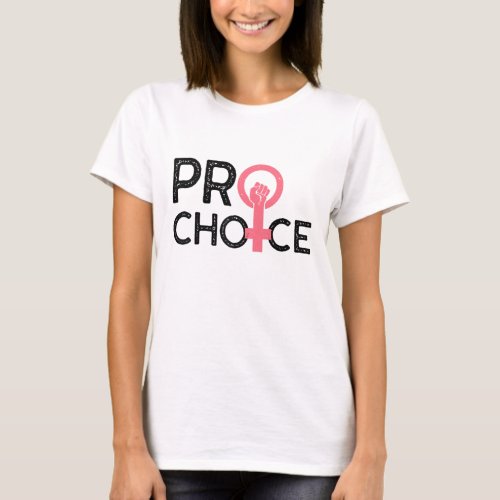 Pro Choice Abortion Rights Feminism Womens Feminis T_Shirt