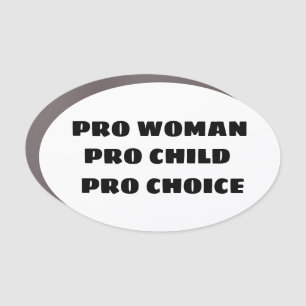 Pro Choice Activist Supporter Car Magnet