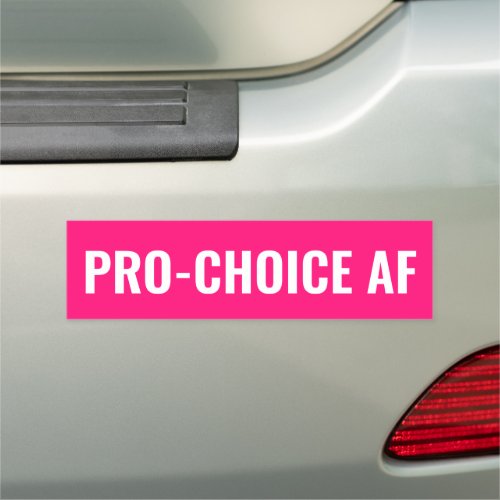 Pro Choice AF hot pink white abortion rights Car Magnet