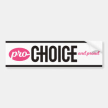 Pro-Choice and Proud Bumper Sticker: White