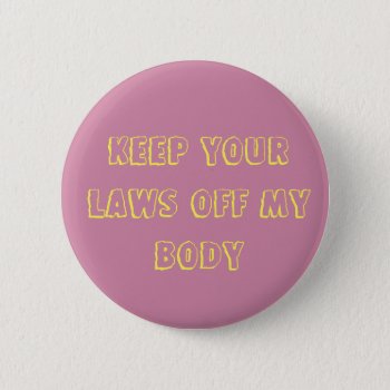 Pro-choice Button by frickyesfeminism at Zazzle