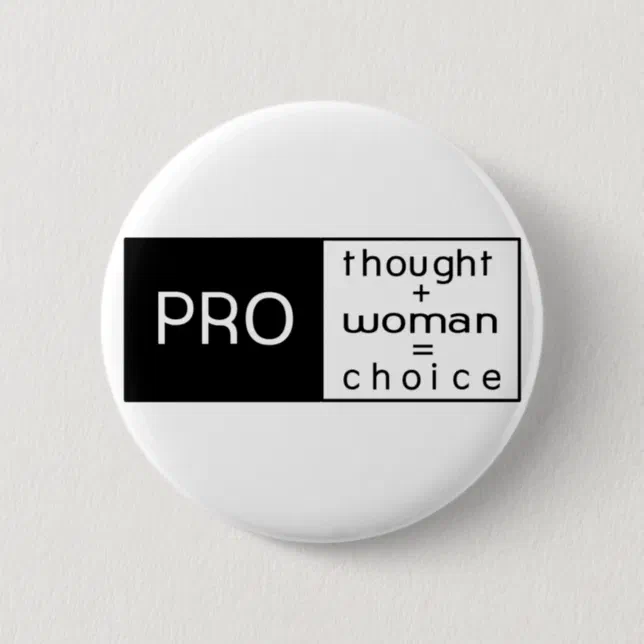 Pro Choice Button | Zazzle