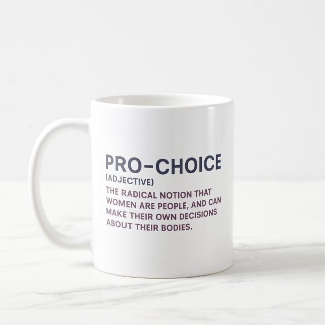 Pro-Choice Coffee Mug (Left)