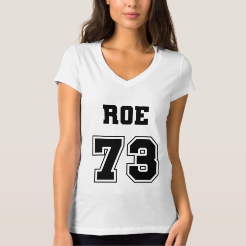 Pro Choice Defend Roe vs Wade 1973 Reproductive Ri T_Shirt