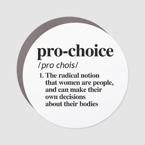 Pro_Choice Definition Car Magnet