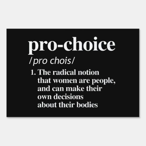 Pro_Choice Definition Sign