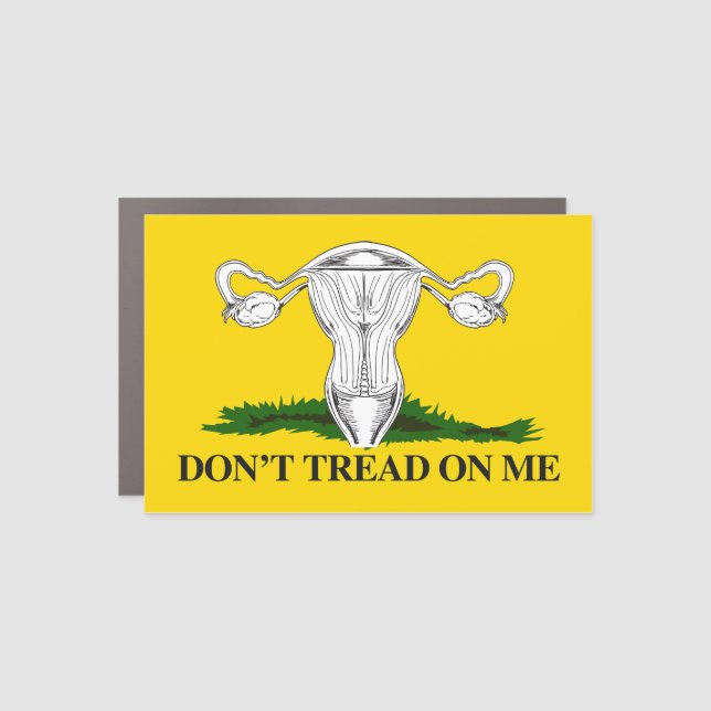 Pro-Choice Don't tread on my Uterus Flag Car Magnet (Front)