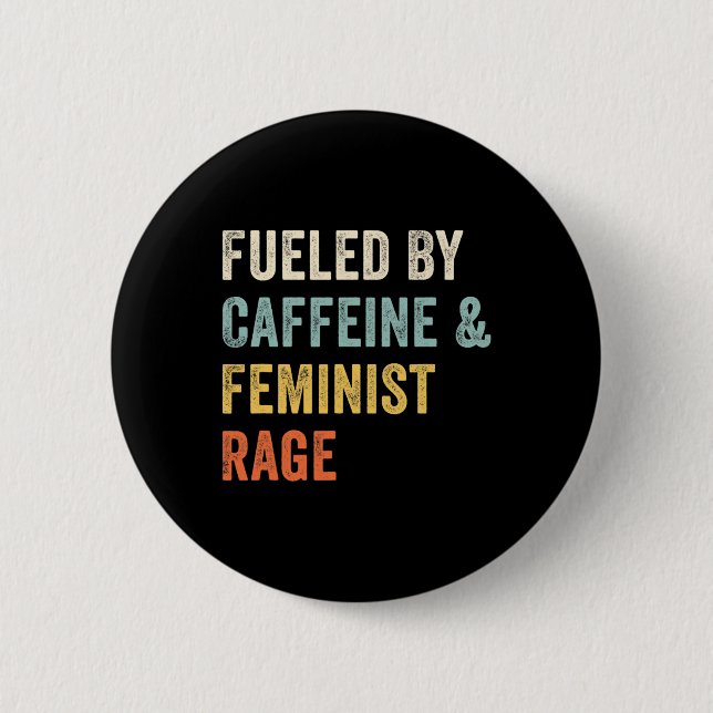 Pro Choice Feminist  Button (Front)