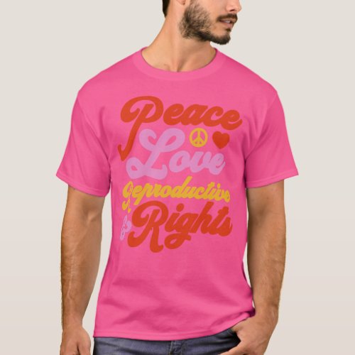 Pro Choice Feminist  Reproductive Rights Roe T_Shirt