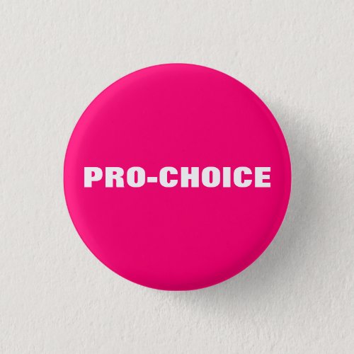 Pro choice hot pink  white minimalist modern button