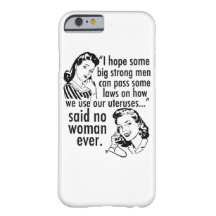 Pro Choice Humor Political Cartoon Vintage Barely There iPhone 6 Case