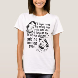Pro Choice Humor Political Cartoon Vintage T-Shirt