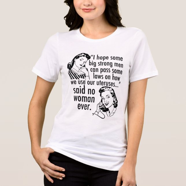 Pro Choice Humor Political Cartoon Vintage Tri-Ble Tri-Blend Shirt (Front)