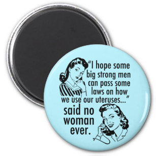 Pro Choice Humor Retro Political Cartoon Magnet