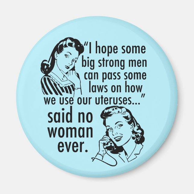 Pro Choice Humor Retro Political Cartoon Magnet (Front)