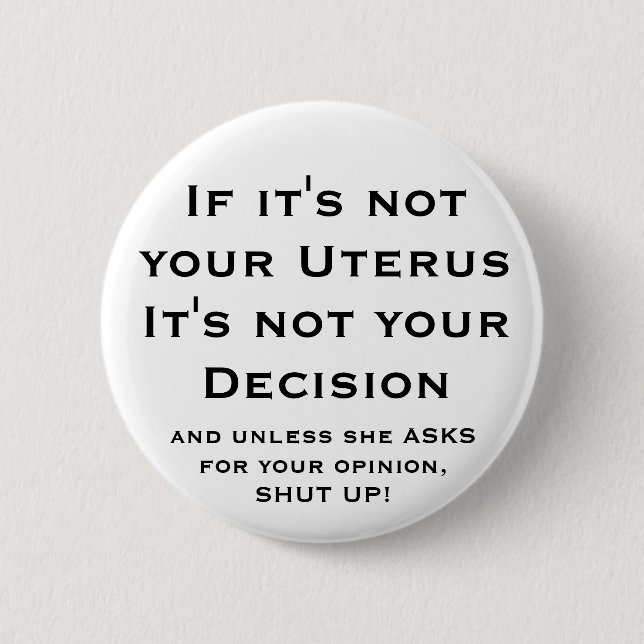 Pro-Choice Pinback Button (Front)