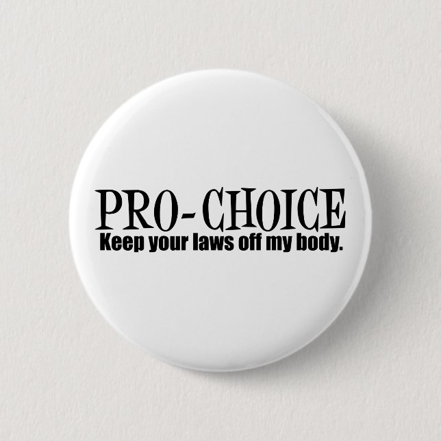 Pro Choice Pinback Button (Front)