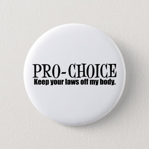 Pro Choice Pinback Button