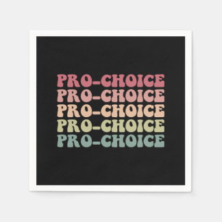 Pro Choice Pro Abortion Feminism Equal Rights Napkins
