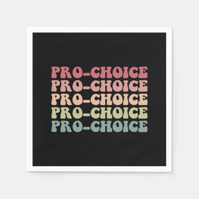 Pro Choice Pro Abortion Feminism Equal Rights Napkins (Front)