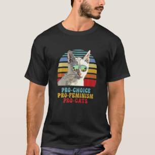 Pro Choice Pro Feminism Pro Cats Women's Rights Fe T-Shirt