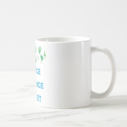 Pro Choice Pro Science Feminist Earth Day Planet A Coffee Mug
