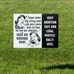 Pro Choice Quote Political Cartoon Feminist Yard Sign