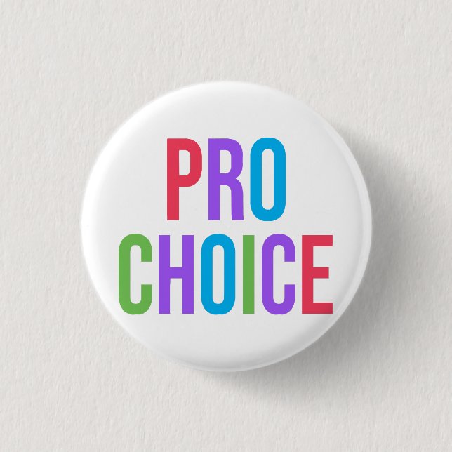 Pro-Choice Roe v Wade Feminist Women's Rights  Button (Front)