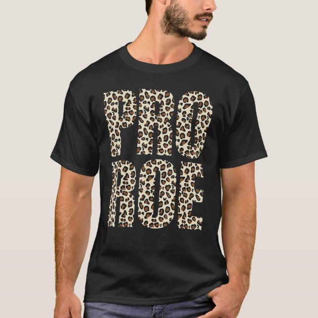Pro Choice Roe V Wade prochoice Leopard Print Femi T-Shirt (Front)