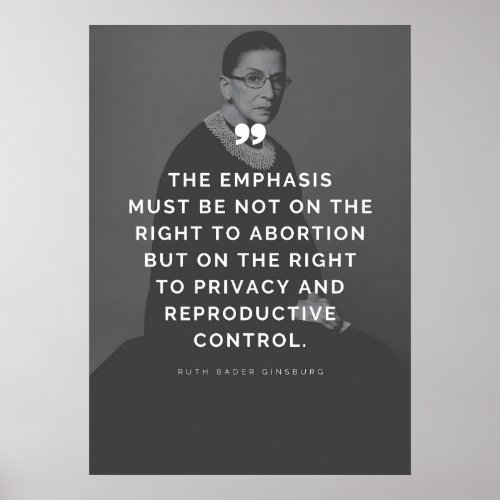 Pro Choice Ruth Bader Ginsburg Quote Poster