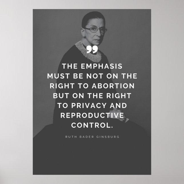 Pro Choice Ruth Bader Ginsburg Quote Poster (Front)