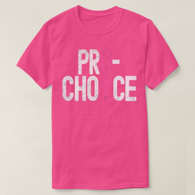 Pro Choice T-Shirt (Design Front)