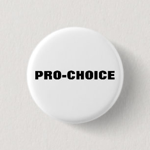 Pro choice white black simple minimalist modern button
