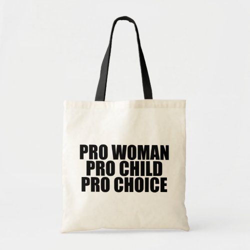 Pro Choice Woman Child Tote Bag