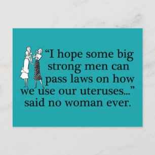 Pro Choice Women Funny Feminist Cartoon Teal Postcard