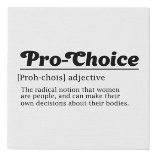 Pro_choice Women Reproductive Rights Abortion Ri Faux Canvas Print