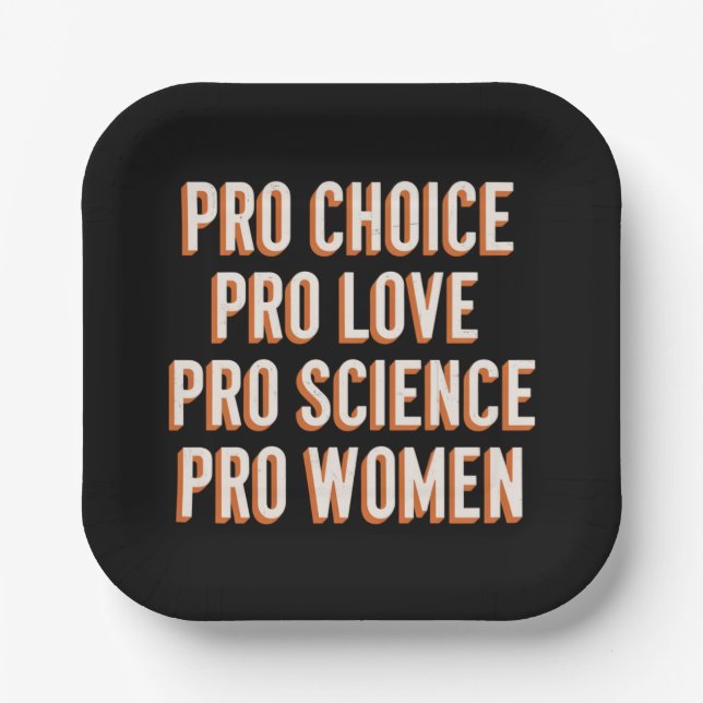 Pro Choice Women's Rights Feminist Patriarchy LGBT Paper Plates (Front)