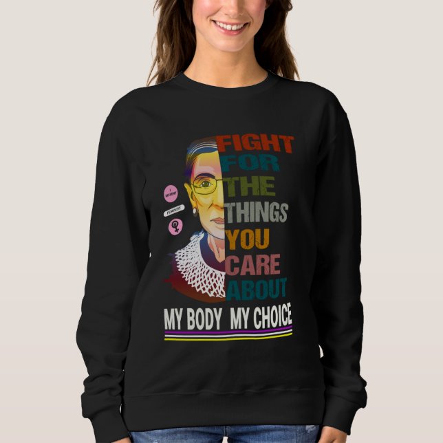 Pro Choice Womens Ruth Bader Ginsburg Protest Marc Sweatshirt (Front)