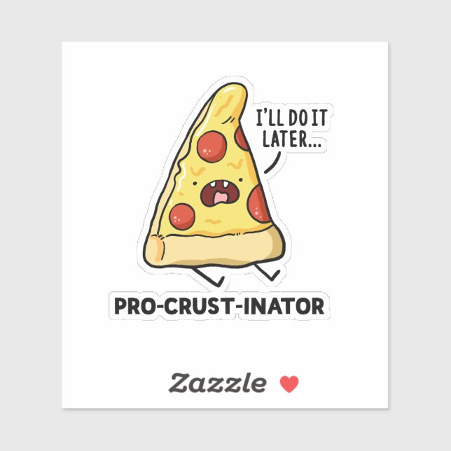 Pro-crust-inator Pizza Pun Die-Cut Sticker (Sheet)