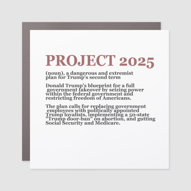Pro Democracy Anti Project 2025 Republican Trump  Car Magnet (Front)