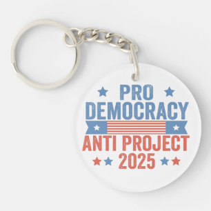 Pro Democracy Anti Project 2025 Republican Trump Keychain